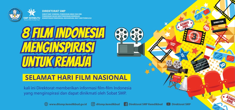 8 Film Indonesia Menginspirasi Untuk Remaja - Direktorat SMP